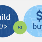 Build vs Buy – the old discussion continues